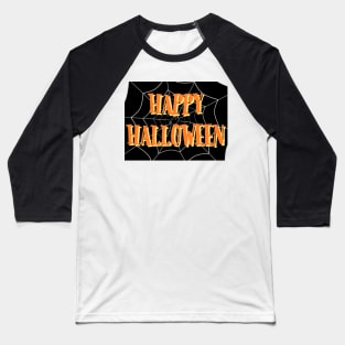 Happy Halloween Spider Web with Orange Lettering on Black Background Baseball T-Shirt